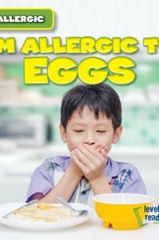 Cover of I'm Allergic to Eggs
