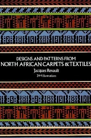 Cover of Designs and Patterns from North African Carpets and Textiles