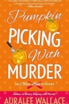 Book cover for Pumpkin Picking with Murder