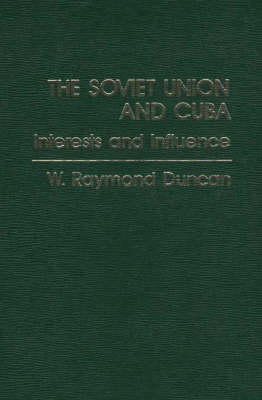 Book cover for The Soviet Union and Cuba