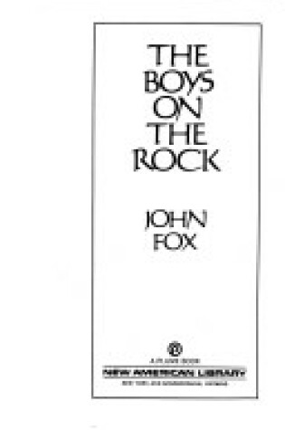 Cover of Fox John : Boys on the Rock