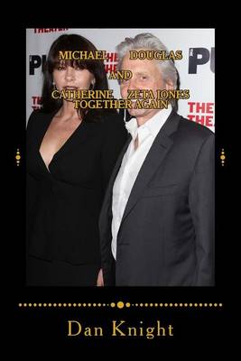 Cover of Michael Douglas and Catherine Zeta Jones Together Again