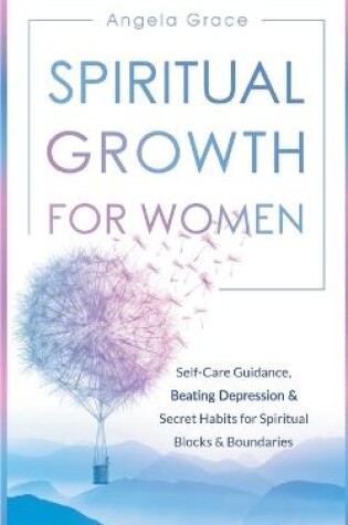 Cover of Spiritual Growth For Women