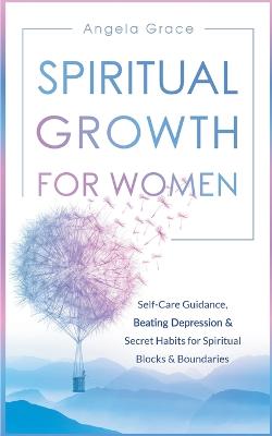 Cover of Spiritual Growth For Women