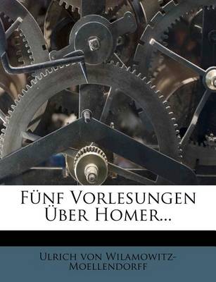 Book cover for Funf Vorlesungen Ueber Homer.