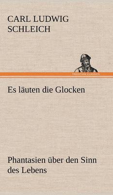 Book cover for Es Lauten Die Glocken