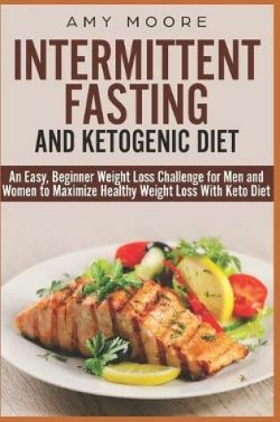 Cover of Ketogenic Diet and Intermittent Fasting