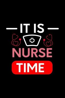 Book cover for It Is Nurse Time