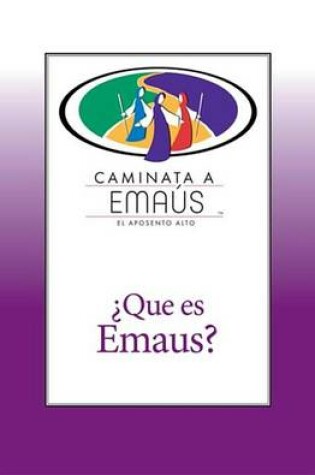 Cover of Que Es Emaus?