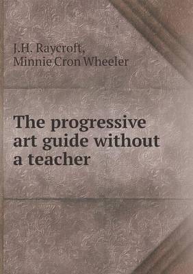 Book cover for The progressive art guide without a teacher