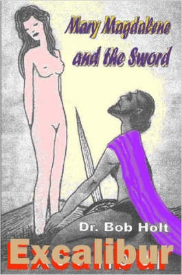 Book cover for Mary Magdalene and the Sword Excalibur
