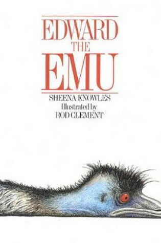 Edward the Emu