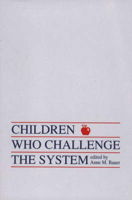 Book cover for Children Who Challege the System