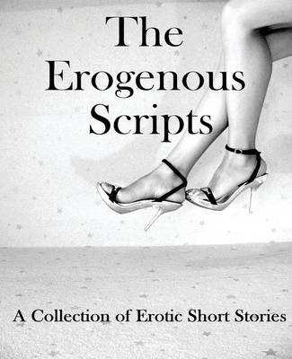 Book cover for The Erogenous Scripts