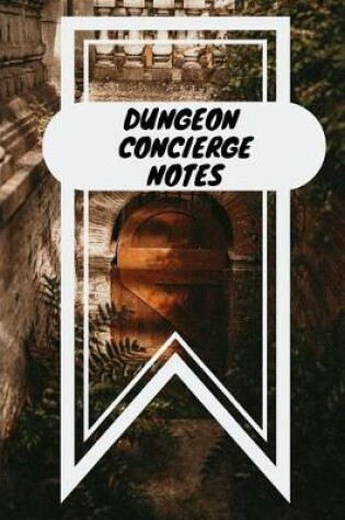 Cover of Dungeon Concierge Notes