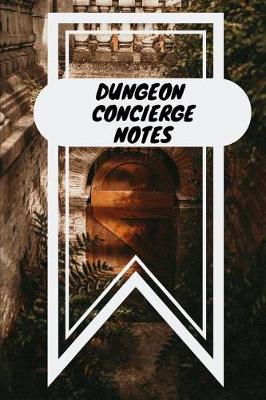 Book cover for Dungeon Concierge Notes