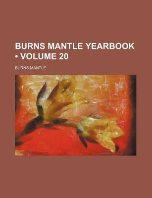 Book cover for Burns Mantle Yearbook (Volume 20)