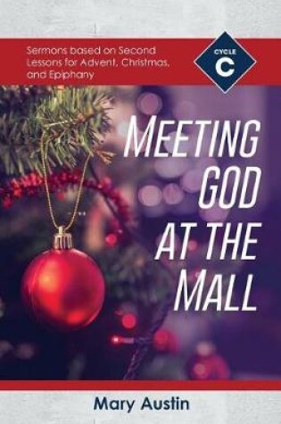 Cover of Meeting God At The Mall
