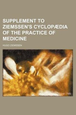 Cover of Supplement to Ziemssen's Cyclopaedia of the Practice of Medicine