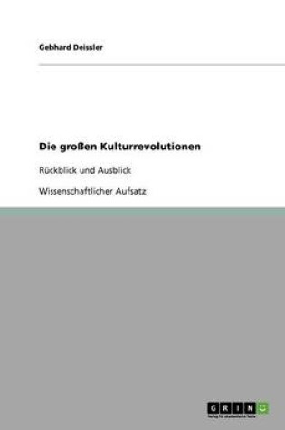 Cover of Die grossen Kulturrevolutionen