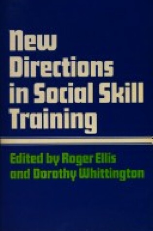 Cover of New Directions in Social Skill Training