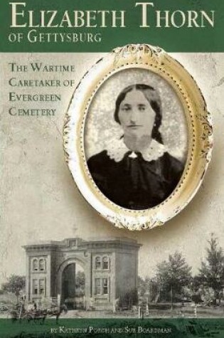 Cover of Elizabeth Thorn of Gettysburg