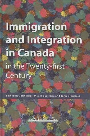 Cover of Immigration and Integration in Canada in the Twenty-first Century