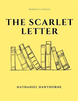 Book cover for The Scarlet Letter by Nathaniel Hawthorne