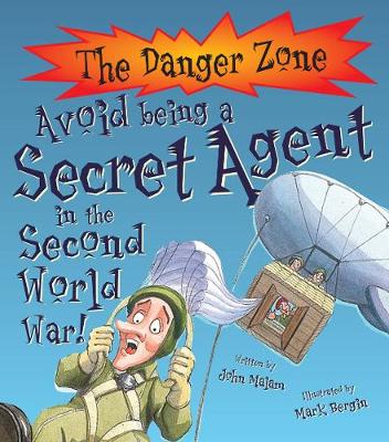 Cover of Avoid Being A Secret Agent In The Second World War!