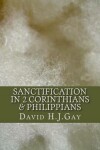 Book cover for Sanctification in 2 Corinthians & Philippians