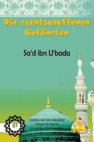 Cover of Die rechtschaffenen Gefahrten - Sa'd ibn U'bada