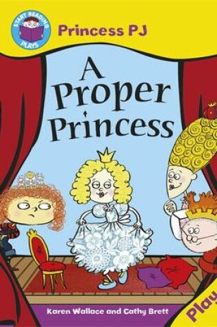 Cover of Princess PJ: A Proper Princess