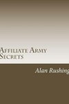 Book cover for Affiliate Army Secrets