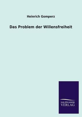 Book cover for Das Problem Der Willensfreiheit