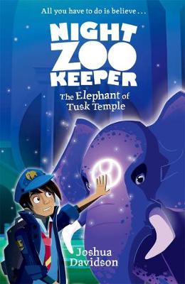 Book cover for Night Zookeeper: The Elephant of Tusk Temple