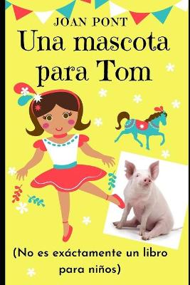 Book cover for Una mascota para Tom