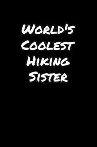 Cover of World's Coolest Hiking Sister