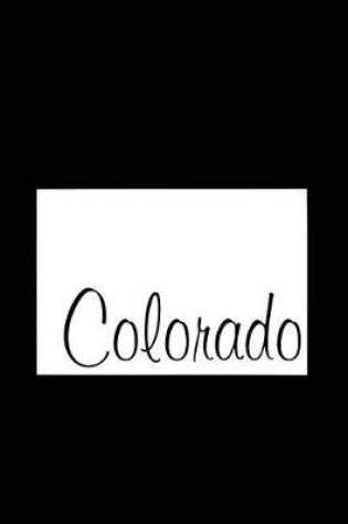 Cover of Colorado - Black Lined Notebook with Margins