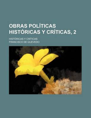 Book cover for Obras Politicas Historicas y Criticas, 2