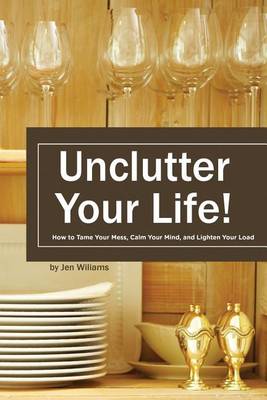 Book cover for Uncluter Your Life