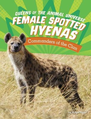 Book cover for Female Spotted Hyenas - Commanders of the Clan