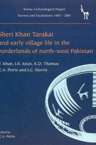 Cover of Sheri Khan Tarakai and Early Village Life in the Borderlands of North-West Pakistan