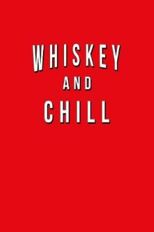 Cover of Whiskey And Chill