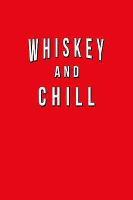 Book cover for Whiskey And Chill