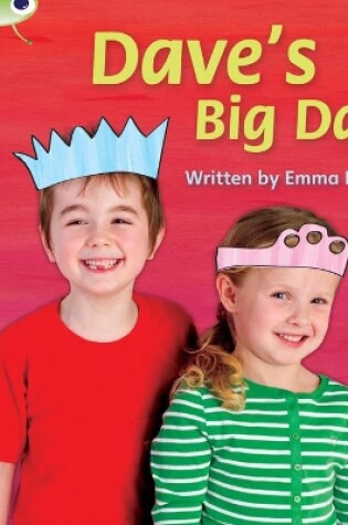 Cover of Bug Club Phonics - Phase 5 Unit 14: Dave's Big Day
