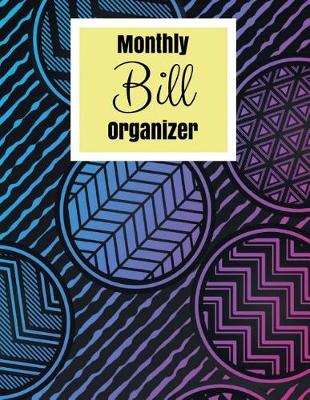 Book cover for Monthly Bill Organizer