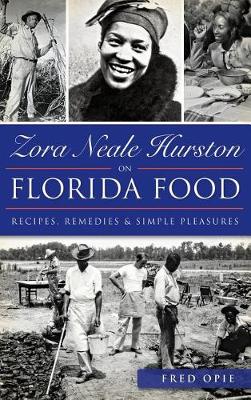 Book cover for Zora Neale Hurston on Florida Food