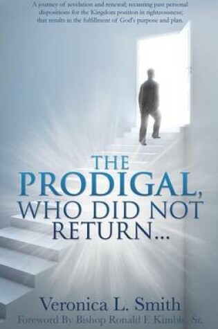 Cover of The Prodigal, Who Did Not Return...