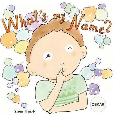 Book cover for What's my name? OSKAR