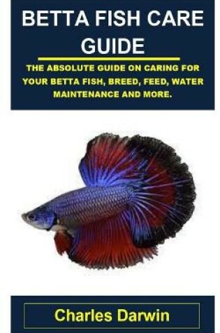 Cover of Betta Fish Care Guide